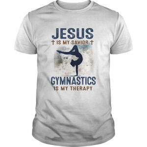 Jesus Is My Savior Gymnastics Is My Therapy Shirt